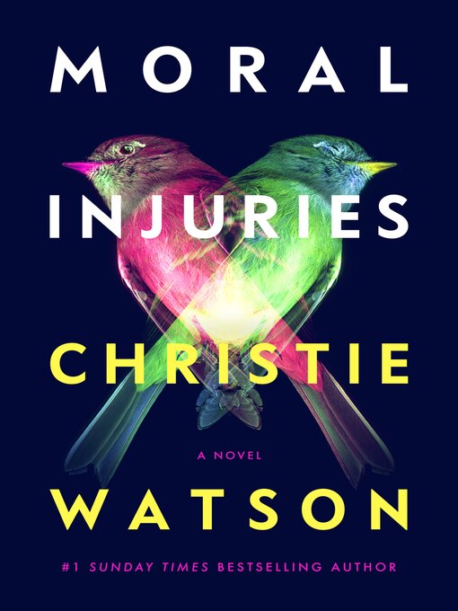 Title details for Moral Injuries by Christie Watson - Available